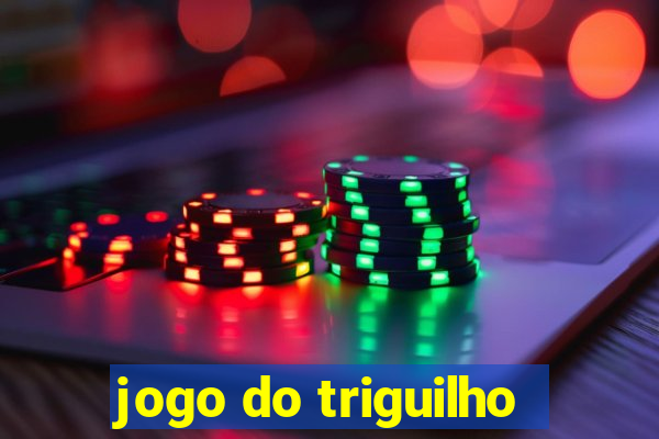 jogo do triguilho